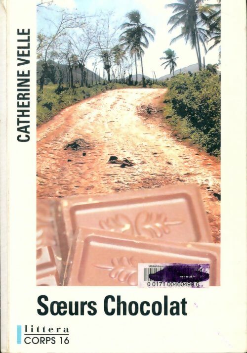 Livrenpoche : Soeurs Chocolat - Catherine Velle - Livre