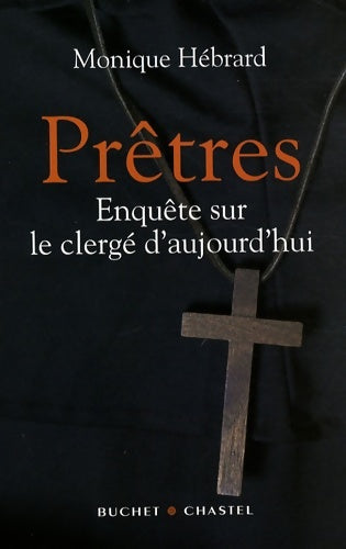 Livrenpoche : Prêtres - Monique Hébrard - Livre