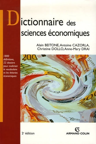 Livrenpoche : Dictionnaire des sciences économiques - Alain Beitone - Livre