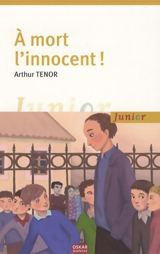 Livrenpoche : A mort l'innocent ! - Arthur Ténor - Livre