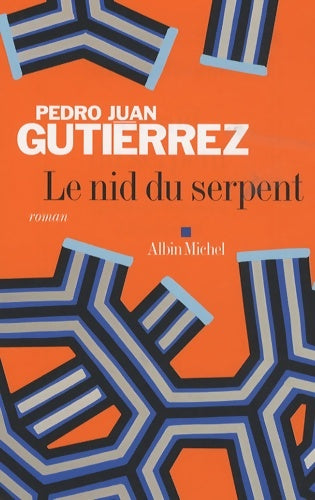Livrenpoche : Le nid du serpent - Pedro-Juan Gutierrez - Livre