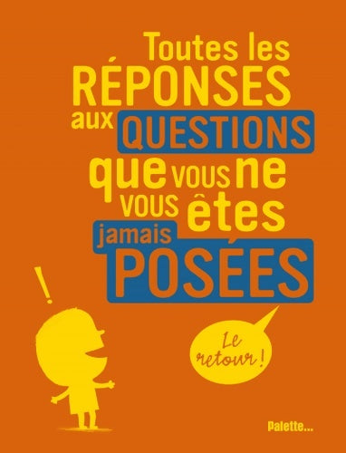 Livrenpoche : Toutes les réponses aux questions que vous ne vous êtes jamais posées le retour ! - Philippe Nessmann - Livre