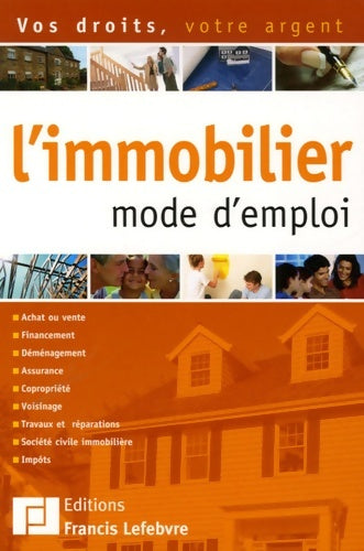 Livrenpoche : L'immobilier mode d'emploi - Arnaud Ferey - Livre