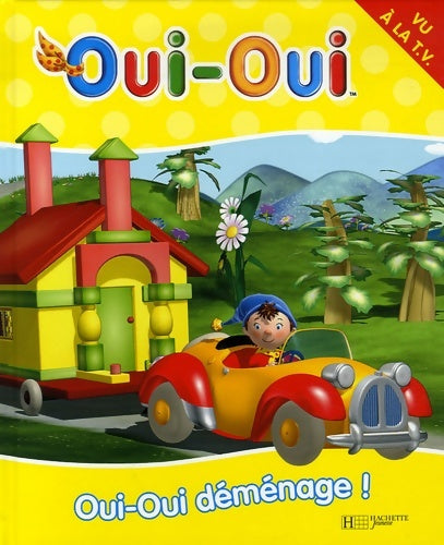 Livrenpoche : 10 - oui-oui déménage - Anne Marchand - Livre