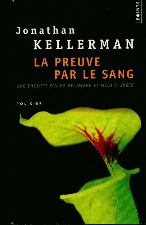 Livrenpoche : La preuve par le sang - Jonathan Kellerman - Livre