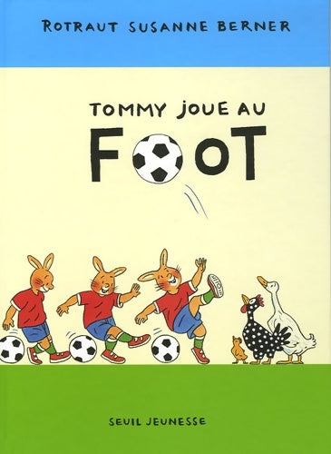 Livrenpoche : Tommy joue au foot - Rotraut Susanne Berner - Livre