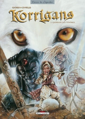 Livrenpoche : Korrigans Tome II : Guerriers des ténèbres - Mosdi Coviello - Livre