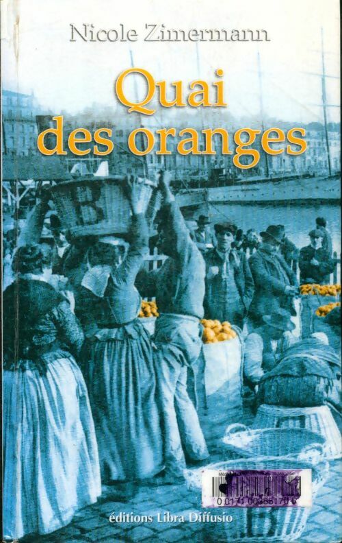 Livrenpoche : Quai des oranges - Nicole Zimermann - Livre