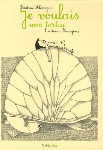 Livrenpoche : Je voulais une tortue - Béatrice Alemagna - Livre