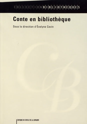 Livrenpoche : Conte en bibliothèque - Collectif - Livre