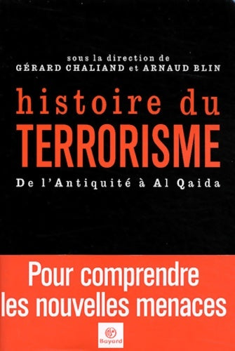 Livrenpoche : Histoire du terrorisme : De l'antiquité à al-qaida - Collectif - Livre