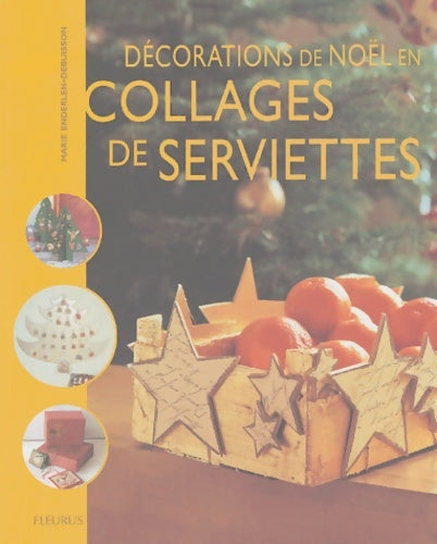 Livrenpoche : Collages de serviettes Noël - Marie Enderlen-Debuisson - Livre