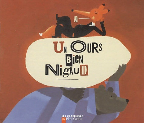 Livrenpoche : Ours bien nigaud - Robert Giraud - Livre