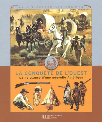Livrenpoche : La conquête de l'ouest - 15 - Jean-Louis Rieupeyrout - Livre
