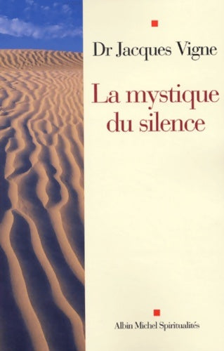 Livrenpoche : La mystique du silence - Jacques Vigne - Livre