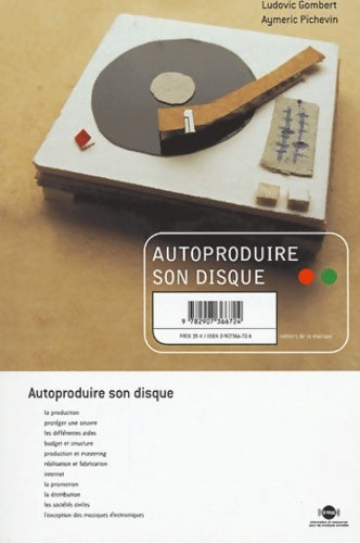 Livrenpoche : Autoproduire son disque - Ludovic Gombert - Livre