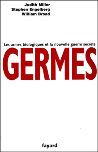 Livrenpoche : Germes : Les armes biologiques de la guerre secrète - Judith Miller - Livre