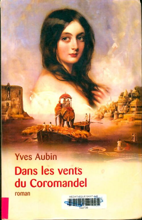 Livrenpoche : Dans les vents du Coromandel - Yves Aubin - Livre