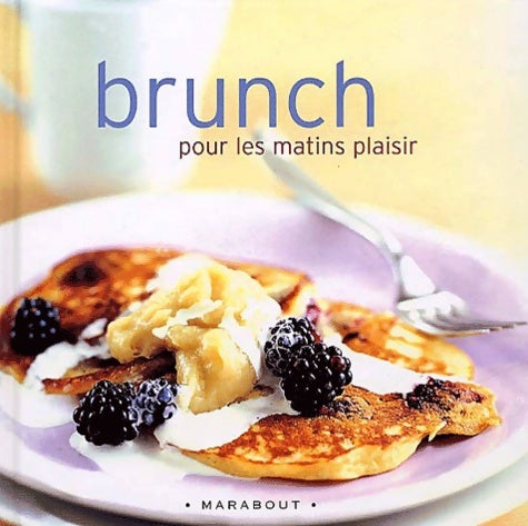 Livrenpoche : Les brunchs - Louise Pickford - Livre