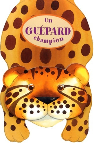 Livrenpoche : Un guépard champion - Moira Butterfield - Livre