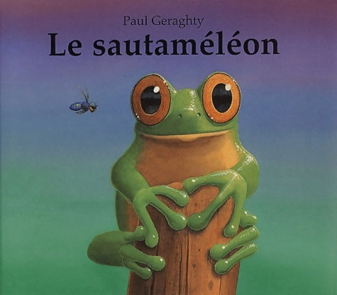 Livrenpoche : Le sautaméléon - Paul Geraghty - Livre