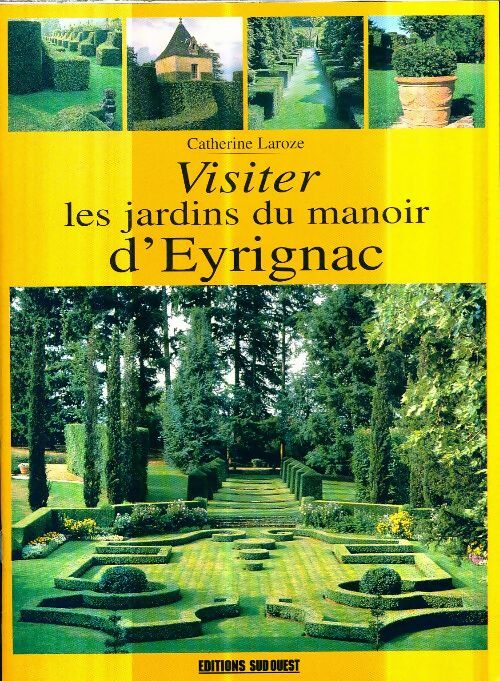 Livrenpoche : Les jardins du manoir d'eyrignac - Anonyme - Livre