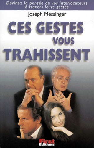Livrenpoche : Ces gestes vous trahissent - éd. 1999 - Joseph Messinger - Livre