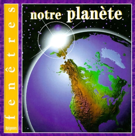 Livrenpoche : Notre planète - Scott Steedman - Livre