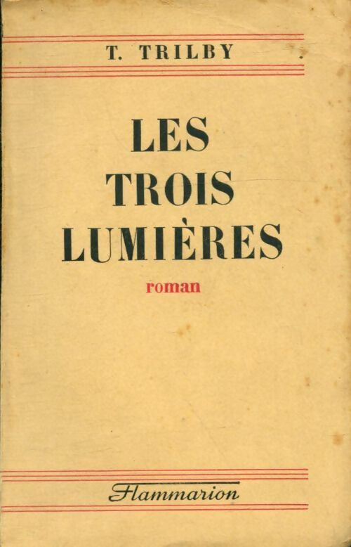 Livrenpoche : Les trois lumières - T. Trilby - Livre