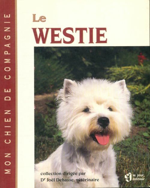 Livrenpoche : Westie - Joël Dehasse - Livre