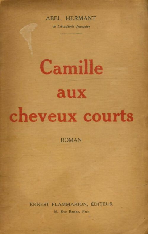 Livrenpoche : Camille aux cheveux courts - Abel Hermant - Livre