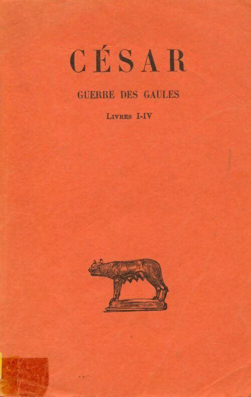 Livrenpoche : Guerre des gaules Tome I : Livre I-IV - Jules César - Livre