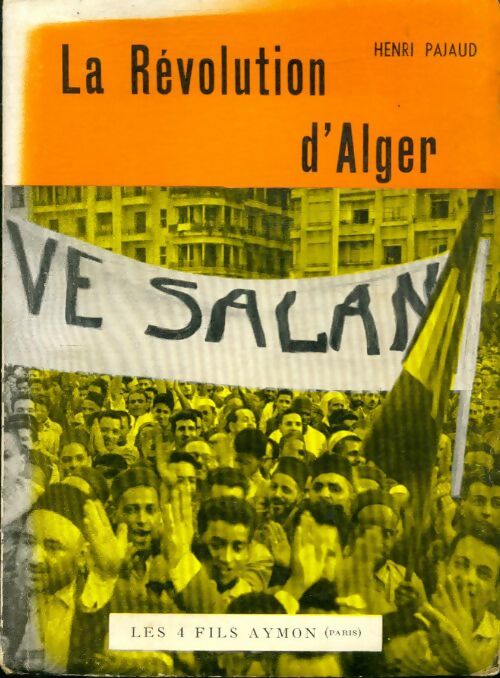 Livrenpoche : La révolution d'Alger - Henri Pajaud - Livre