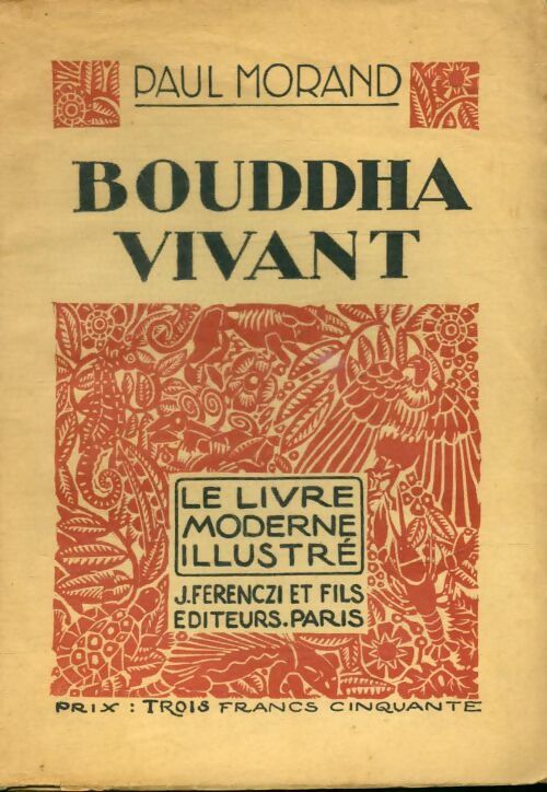 Bouddha vivant - Paul Morand -  Le livre moderne illustre poches divers - Livre