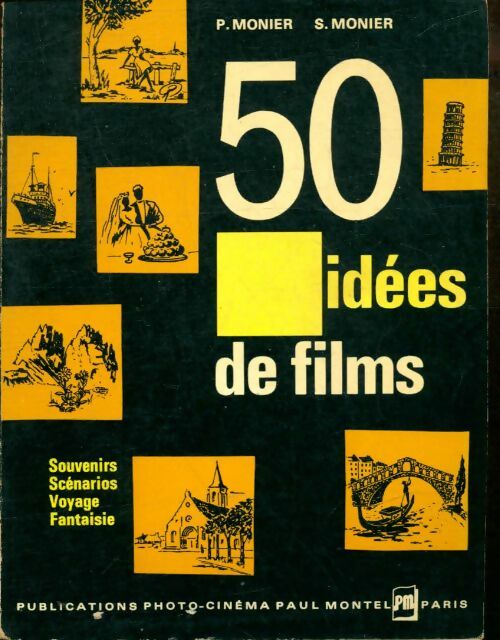 Livrenpoche : 50 idées de films - P. Monier - Livre