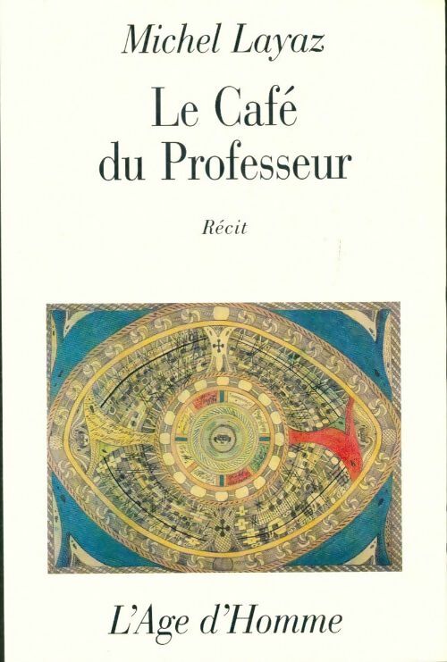 Livrenpoche : Le café du professeur - Michel Layaz - Livre