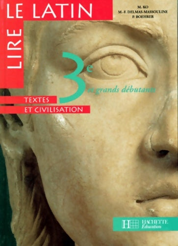 Livrenpoche : Lire le latin 3e - Ko - Livre