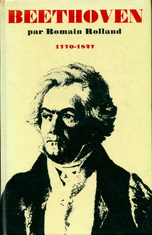 Livrenpoche : Beethoven. 1770-1827 - Romain Rolland - Livre