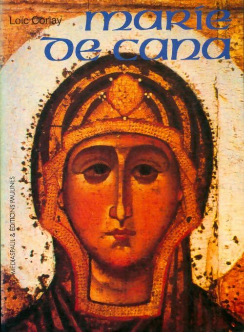 Livrenpoche : Marie de Cana - Loïc Corlay - Livre