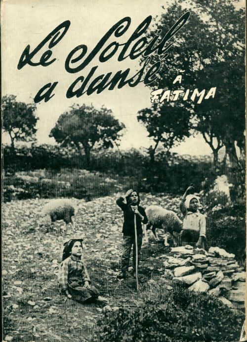 Livrenpoche : Le soleil a dansé à Fatima - Benjamin Lejonne - Livre