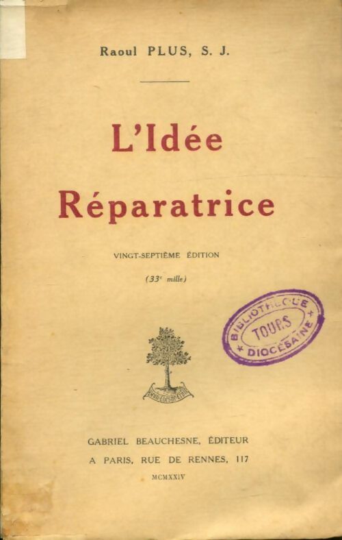 Livrenpoche : L'idée réparatrice - Raoul  S.J Plus - Livre