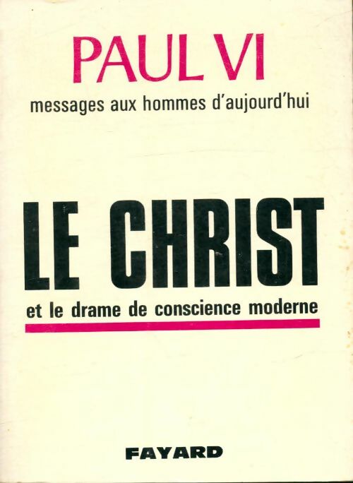 Livrenpoche : Le christ et le drame de conscience moderne - Paul VI - Livre