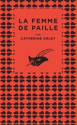La femme de paille - Catherine Arley - Livre