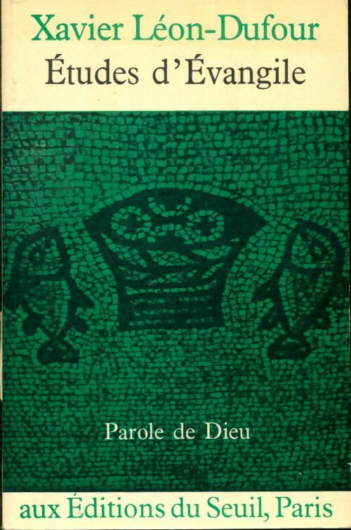 Livrenpoche : Études d'évangiles - Xavier Léon-Dufour - Livre
