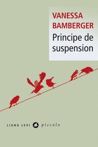 Livrenpoche : Principe de suspension - Vanessa Bamberger - Livre