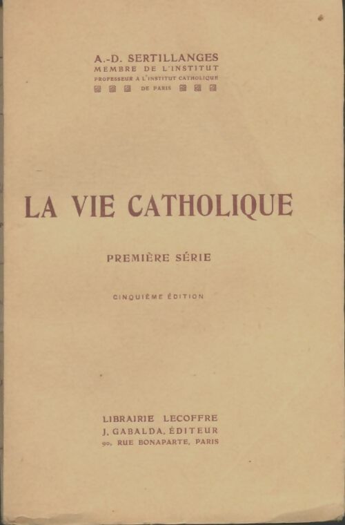 Livrenpoche : La vie catholique 1ère série - A.-D Sertillanges - Livre