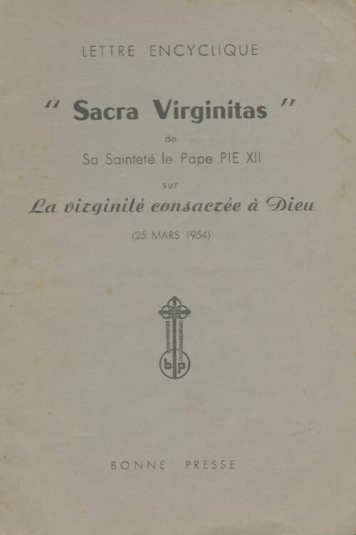 Livrenpoche : Sacra virginitas- la virginité consacrée à Dieu - Pie XII - Livre