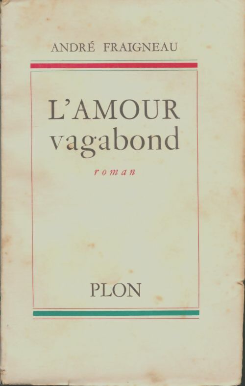 Livrenpoche : L'amour vagabond - André Fraigneau - Livre