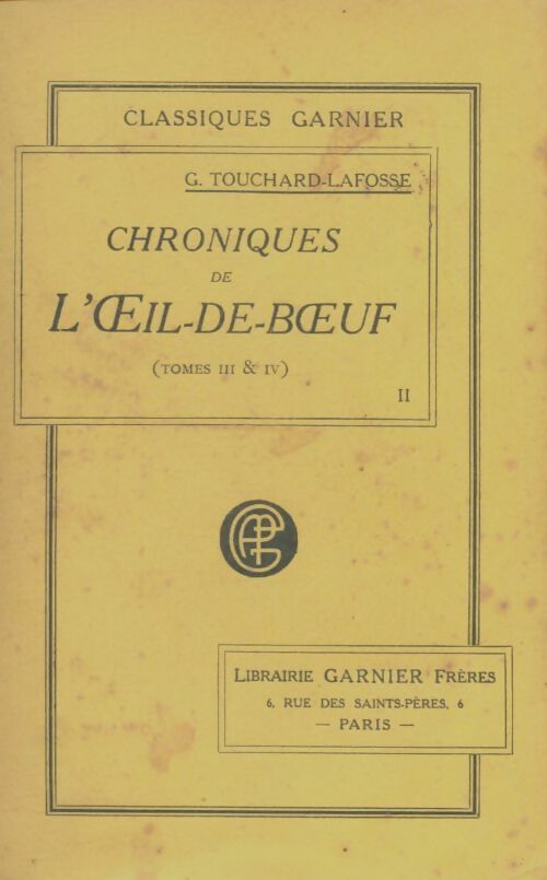 Livrenpoche : Les chroniques de l'Oeil-de-Boeuf Tome II - Touchard-Lafosse - Livre