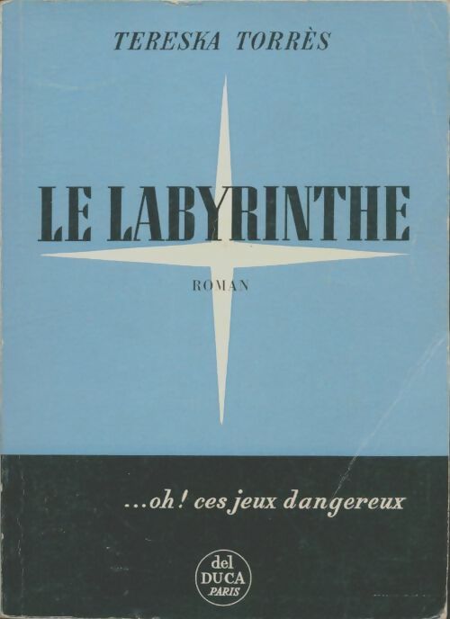 Livrenpoche : Le labyrinthe - Tereska Torrès - Livre